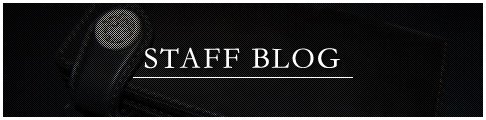 STAFF BLOG スタッフブログ