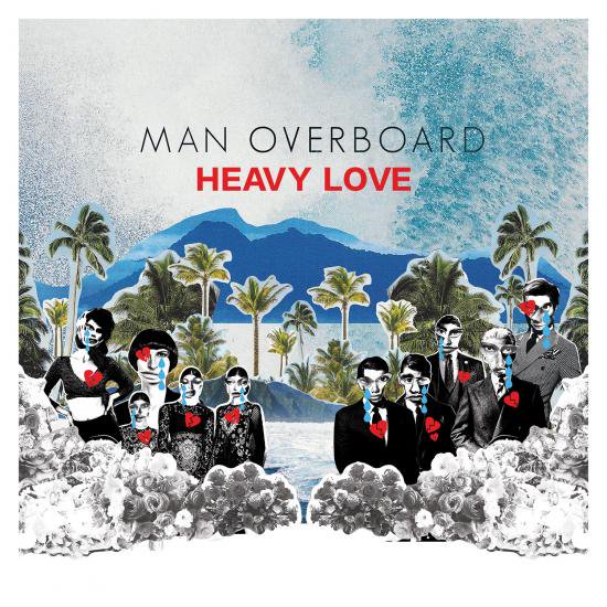 Man Overboard Heavy Love Cd Ice Grill Official Store