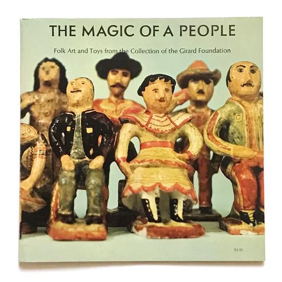 アレキサンダー・ジラルド 「The Magic of a People」イームズ 