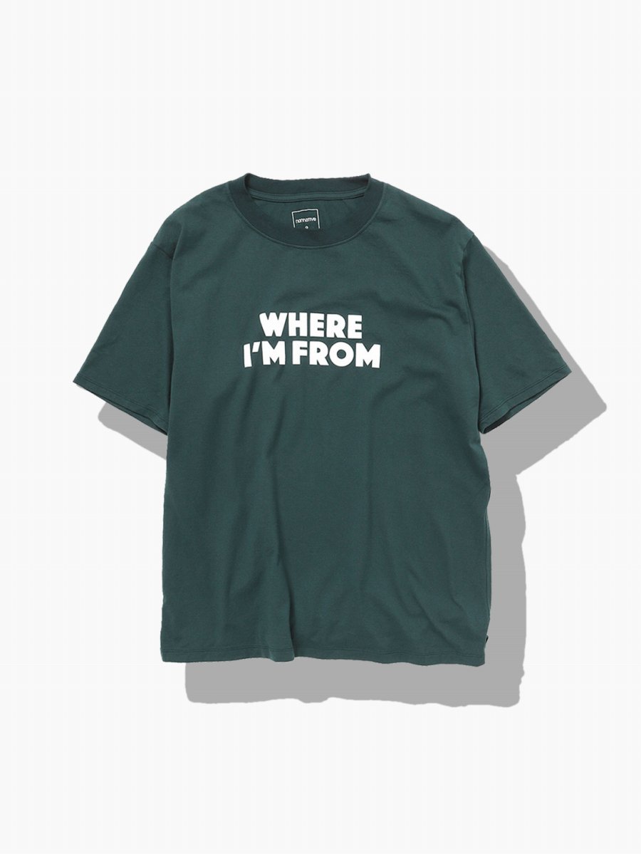 BRAND : NONNATIVE<br>MODEL : DWELLER S/S TEE 'WHERE IM FROM'<br>COLOR : GREEN