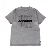 JUDGE NOT S/S T-SHIRTS