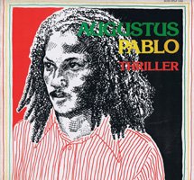 AUGUSTUS PABLO / THRILLER - Online Record Shop - Domicile Records