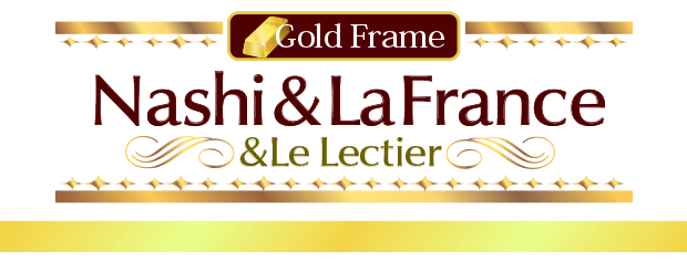 Gold Frame Nashi&La France&Le Lectier