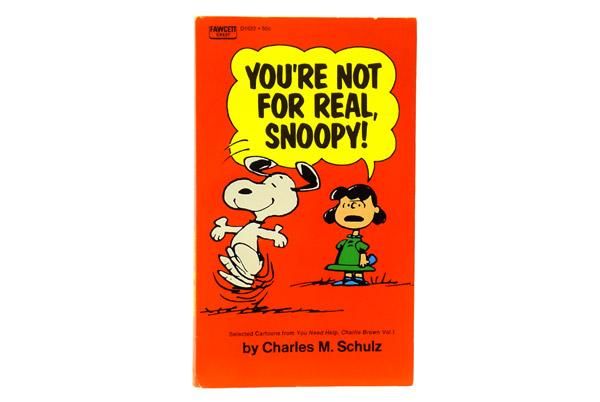 Peanuts Book ピーナッツブック Snoopy スヌーピー Charles M Schulz チャールスmシュルツ 洋書 You Re Not For Real Snoopy ダメージ有 おもちゃ屋 Knot A Toy ノットアトイ Online Shop In 高円寺