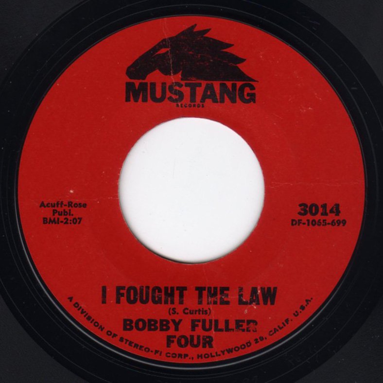 Bobby Fuller Four I Fought The Law Frathop Records