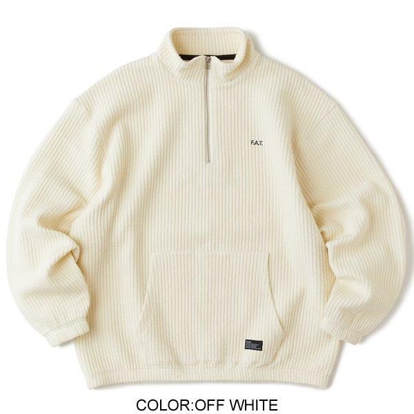 FAT QUILHALF | ハーフジップスウェット - ONE'S FORTE | ONLINE