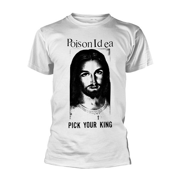 POISON IDEA Pick Your King White, Tシャツ - バンドＴシャツ専門店GARAPA-GOS(ガラパゴス)  バンドＴシャツやメタルＴシャツ、アメコミＴシャツやグッズ等の通販専門店