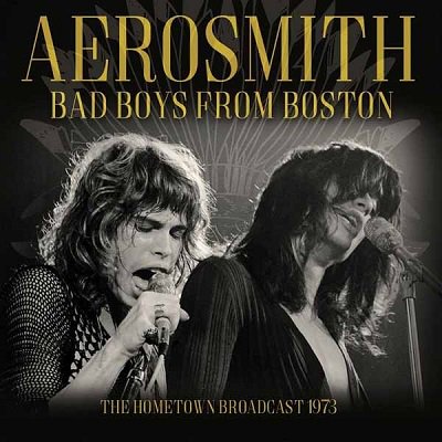 AEROSMITH Bad Boys From Boston