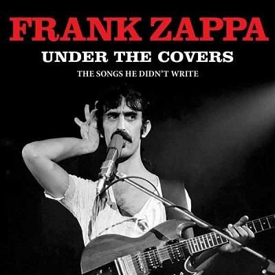 FRANK ZAPPA Under The Covers, バンドグッズ（CD） - バンドＴシャツ専門店GARAPA-GOS(ガラパゴス)  バンドＴシャツやメタルＴシャツ、アメコミＴシャツやグッズ等の通販専門店