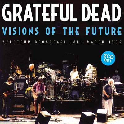 GRATEFUL DEAD Visions Of The Future, バンドグッズ（CD2枚組