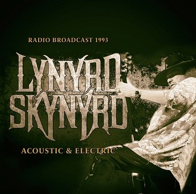 LYNYRD SKYNYRD Acoustic ＆ Electric, バンドグッズ（CD） -  バンドＴシャツ専門店GARAPA-GOS(ガラパゴス) バンドＴシャツやメタルＴシャツ、アメコミＴシャツやグッズ等の通販専門店