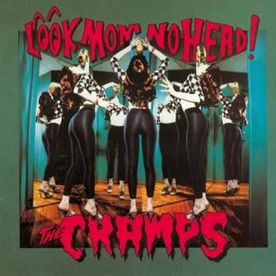 THE CRAMPS Look Mom No Head, バンドグッズ（レコード盤） - バンドＴシャツ専門店GARAPA-GOS(ガラパゴス)  バンドＴシャツやメタルＴシャツ、アメコミＴシャツやグッズ等の通販専門店