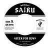 SAIRU - Beer for Now / Hair of the Dog [7