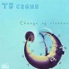 TB crane - Change of clothes [CD] KSC RECORDS (2016) 