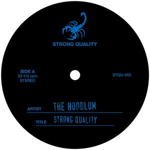 WENOD RECORDS : THE HOODLUM(DJ GQ × REIDAM) - STRONG QUALITY [12”] STRONG  QUALITY (2016)
