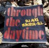   DJ AUG & YUKSTA-ILL - THROUGH THE DAYTIME [7] SOUND INFECTION (2016) 