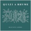  QUIZI A RHYME - BEAUTIFUL LOSERS [CD] LIBRARY RECORDS (2016)