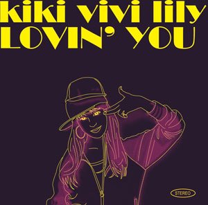 WENOD RECORDS : kiki vivi lily - LOVIN' YOU [CD] VYBE MUSIC (2016)