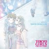 ޤ - TOKYO GIRLS LIFE [CD] Ѥη (2017) 