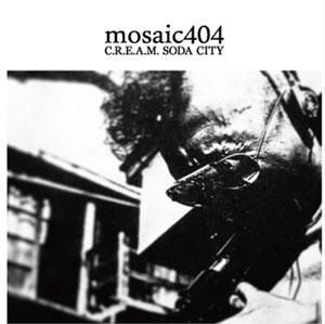 WENOD RECORDS : mosaic404 from.ドフォーレ商会 - C.R.E.A.M. WENOD RECORDS : mosaic404 from.ドフォーレ商会 - C.R.E.A.M.