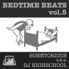 SONETORIOUS aka DJ HIGHSCHOOL - BEDTIME BEATS VOL.5 [CD] SEMINISHUKEI (2017)