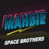 MAHBIE - SPACE BROTHERS [CD] JAZZY SPORT (2017)