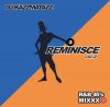 DJ KAZZMATAZZ - REMINISCE VOL.2 [MIX CD] Wild Hot Production (2017)