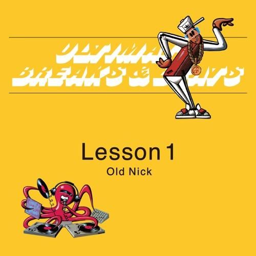 OLD NICK aka DJ HASEBE - ULTIMATE BREAKS & BEATS -Lesson 1- [MIX