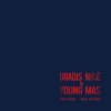 GRADIS NICE&YOUNG MAS - Roc A Fella / The First [7] DAWG MAFIA FAMILY MUZIK (2017)ڸ