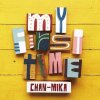CHAN-MIKA - My First Time [7+DLcode] Natural Vibes Records x SOUND CHANNEL (2017)ŵդۡڸ