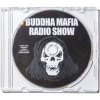 BUDDHA MAFIA RADIOSHOW MIXTAPE #2 MIXED BY MUTA [MIX CD] BUDDHAMAFIA (2017)