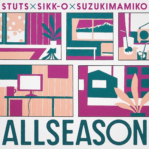 WENOD RECORDS : STUTS×SIKK-O×鈴木真海子 - ALLSEASON EP. [7”] Atik