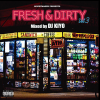 DJ KIYO - FRESH & DIRTY VOL.3 [MIX CD] MONEYMAKER INC (2017)ڥǥåɥȥå