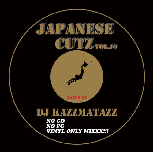 WENOD RECORDS : DJ KAZZMATAZZ - JAPANESE CUTZ VOL.10 [CD] Wild Hot