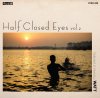 WATT - Half Closed Eyes Vol.2 [MIX CD]  (2018) ڥ