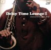 ISAZ - Delay Time Lounge  [MIX CDR] BEGINNERS TAPE (2018) 