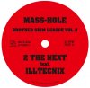 MASS-HOLE / DJ GQ -BROTHER GRIM LEAGUE VOL.2 feat. ILLTECNIX/COVAN [7