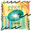 LIBRO - SOUND SPIRIT [CD] AMPED MUSIC (2018)