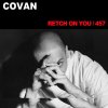 COVAN - RETECH ON YOU/457 [CD] WD SOUNDS (2019)ڸۡŵդ