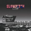  - Slowpitch Club [CD] HOOLIGANZ&Co/ PYRAMID RECORDZ (2019) ڼ󤻡