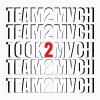 TEAM2MVCH (ISH-ONE & DELMONTE) - TOOK2MVCH [CD] YINGYANG PRODUCTION (2019) 