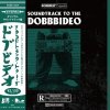 DOBB DEEP - SOUNDTRACK TO THE DOBB BIDEO [CD] DOBB DEEP (2019)ڸ