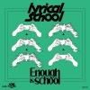 lyrical school - Enough is school / LOVE TOGETHER RAP [7