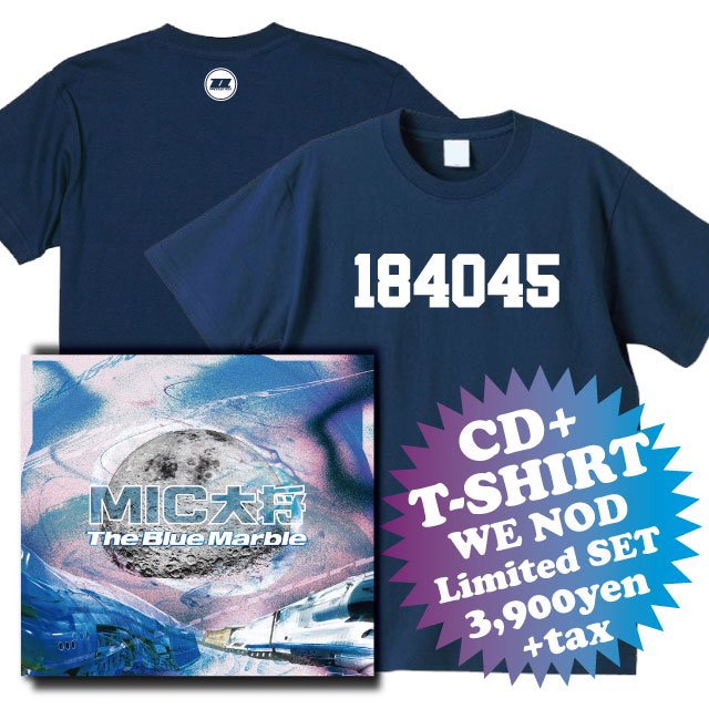 WENOD RECORDS : MIC大将 - The Blue Marble CD + T-SHIRT SET (ZZ