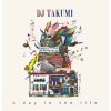 DJ TAKUMI - A Day In The Life [2MIX CD] OILWORKS REC (2019) 