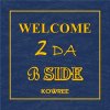 KOWREE - WELCOME 2 DA B-SIDE [CDR] TRAQLOUD (2019) 