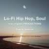 origami PRODUCTIONS - Lo-Fi Hip Hop, Soul -Pray for Australia- [CD] origami PRODUCTIONS (2020)ڼ󤻡