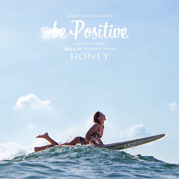 WENOD RECORDS : V.A - HONEY meets ISLAND CAFE - Be positive mixed