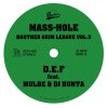 MASS-HOLE/DJ GQ - BROTHER GRIM LEAGUE VOL.3 ft. MULBE, DJ BUNTA, KILLah BEEN, J.COLUMBUS [7