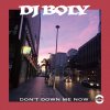 DJ BOLY - DONT DOWN ME NOW [CD] BASE SOUNDZ (2021) 